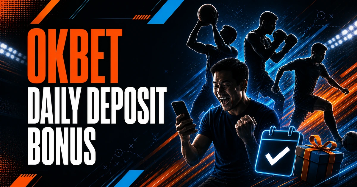 OKBet daily deposit bonus featured image